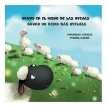 Comprar Libro: Bruno En El Reino De Las Ovejas Bruno No Reino Dos