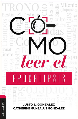 Como Leer El Apocalipsis - Gonzalez,justo L