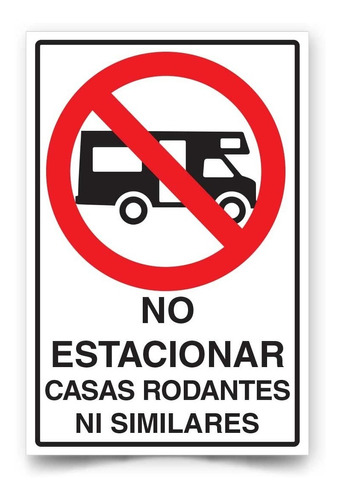 Señaletica No Estacionar Casas Rodantes Ni Similares 45x30cm