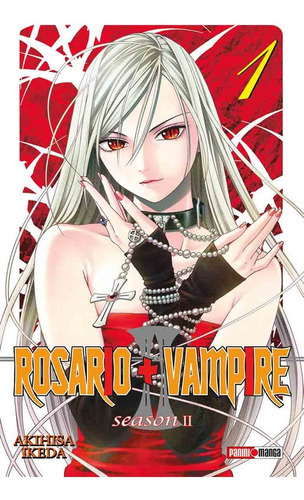 Panini Manga Rosario Vampire Second Season N.1, De Akihisa Ikeda. Serie Rosario  Vampire, Vol. 1. Editorial Panini, Tapa Blanda, Edición 1 En Español, 2020