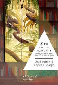 El Río De Una Sola Orilla (libro Original)