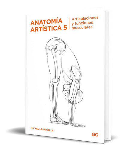 Libro Anatomía Artística 5 [ Articulaciones ] Original