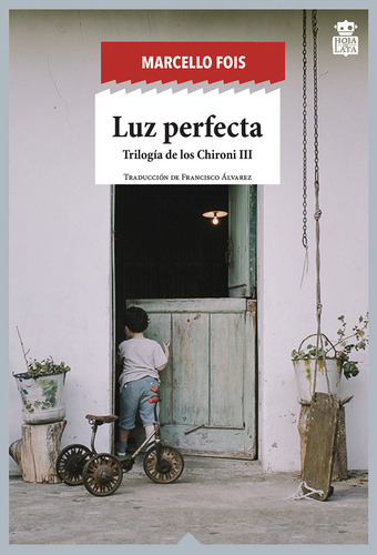 Luz Perfecta - Fois,marcello