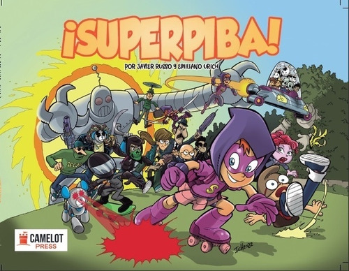 ¡superpiba!, De Javier Russo. Editorial Camelot Press, Edición 1 En Español