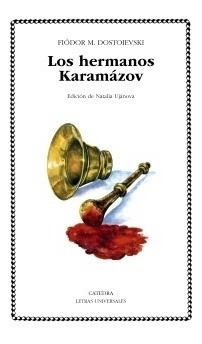 Los Hermanos Karamrazov - Dostoievski