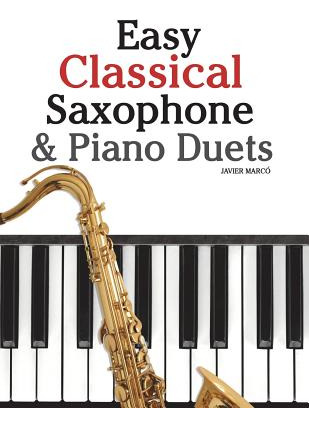 Libro Easy Classical Saxophone & Piano Duets: For Alto, B...