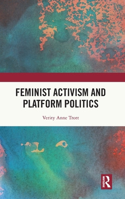 Libro Feminist Activism And Platform Politics - Trott, Ve...