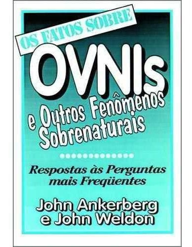 Os Fatos Sobre  Ovnis E Outros Fenômenos Sobrenaturais .chd