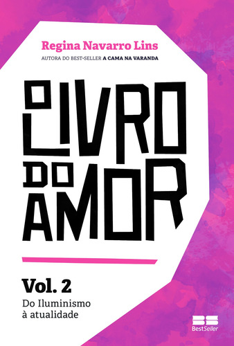 O livro do amor (Vol.2): Do iluminismo à atualidade, de Lins, Regina Navarro. Editora Best Seller Ltda, capa mole em português, 2012