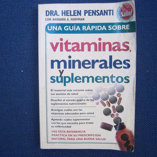 Una Guia Rapida Sobre Vitaminas Y Minirales Y Suplementos, D