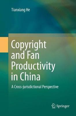 Libro Copyright And Fan Productivity In China - Tianxiang...