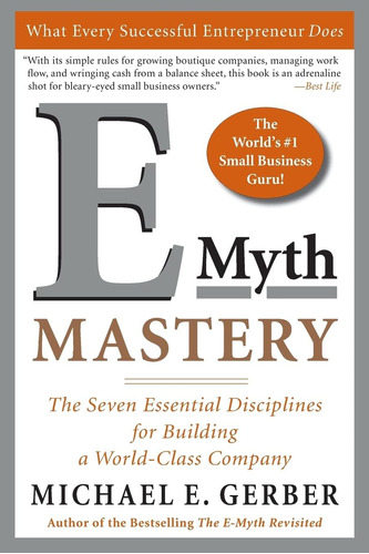 Libro: E-myth Mastery: The Seven Essential Disciplines For B