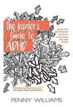 Comprar Libro: La Guía Privilegiada Sobre El Tdah: Los Adultos Con T