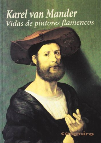 Libro Vidas De Pintores Flamencos  De Mander Karel Van