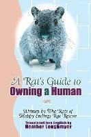 Libro A Rat's Guide To Owning A Human - Heather Leughmyer