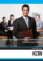 Comprar Gestión Administrativa De Recursos Humanos En Las Adminis...