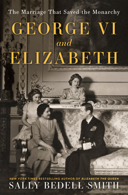 Libro George Vi And Elizabeth: The Marriage That Saved Th...