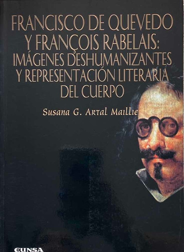 Francisco De Quevedo Y François Rabelais: Imágenes... Eunsa