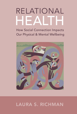 Libro Relational Health: How Social Connection Impacts Ou...