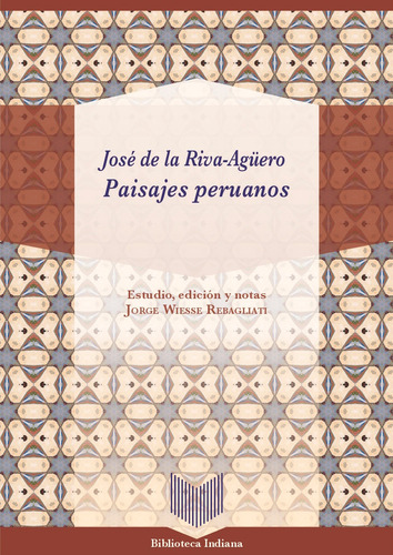 Paisajes Peruanos - De La Riva-agüero, José  - *