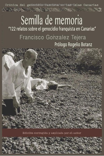 Libro: Semilla Memoria:  122 Relatos Sobre Genocidio Fr