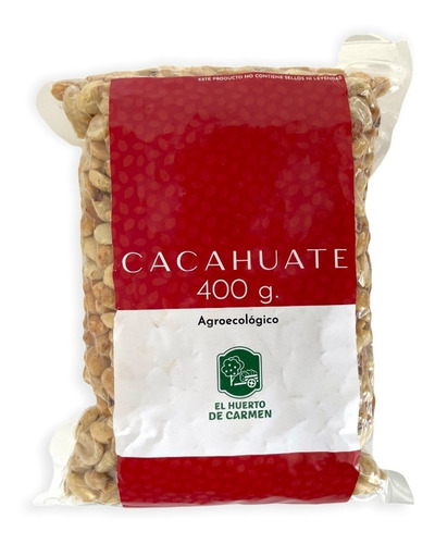 Cacahuate Semi Tostado Agroecológico 400g Huerto De Carmen