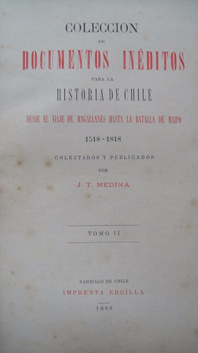 Medina Viaje Magallanes Hasta Batalla Maipo 1888