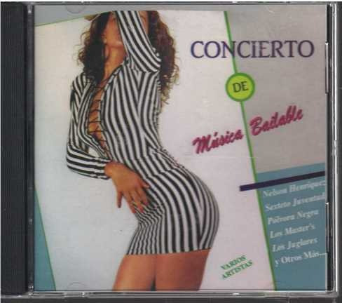 Cd - Concierto De Musica Bailable / Varios Artistas