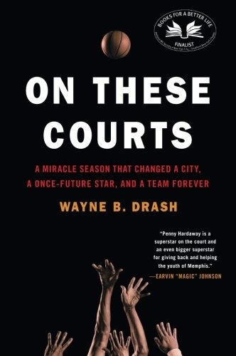 On These Courts A Miracle Season That Changed A City, A Once