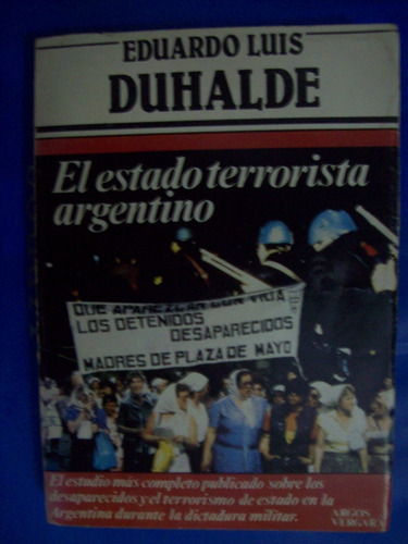 El Estado Terrorista Argentino - Eduardo Luis Duhalde E7