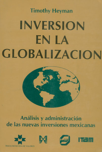 Inversión En La Globalización. Análisis Y Administración De 