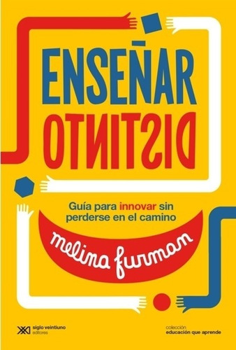 Enseñar Distinto - Melina Furman / Guia Para Innovar Sin Per