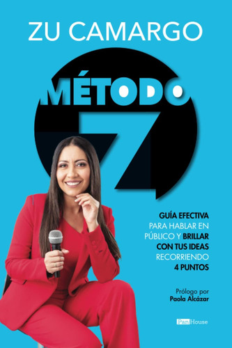 Libro: Método Z: Guía Efectiva Para Hablar En Público Y Bril