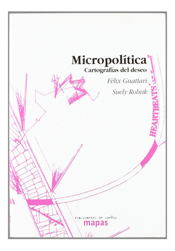 Micropolítica  -  Guattari, Félix/rolnik, Suely