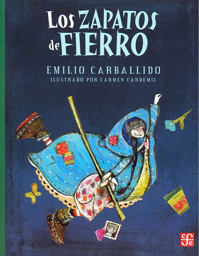 Zapatos De Fierro, Los - Emilio Carballido
