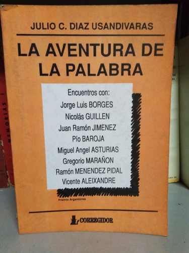 La Aventura De La Palabra - Julio C. Diaz Usandivaras