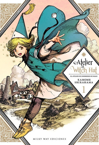 Atelier Of Witch Hat, De Kamome Shirahama., Vol. 1. Editorial Milky Way Ediciones, Tapa Blanda En Español, 2018
