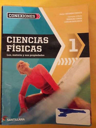 Ciencia Fisica 1 - Luz, Materia Y Sus Propiedades. Serie Con