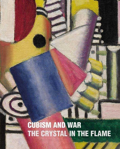 Cubism And War The Crystal In The Flame - Aa.vv.