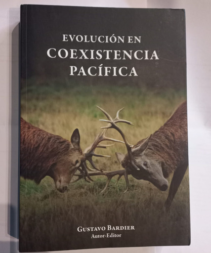 Evolucion En Coexistencia Pacifica - Bardier 