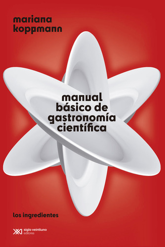 Libro Manual Basico De Gastronomia Cientifica - Koppmann,...