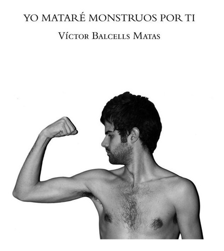 Libro Yo Matarã© Monstruos Por Ti