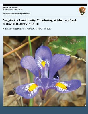 Libro Vegetation Community Monitoring At Moores Creek Nat...