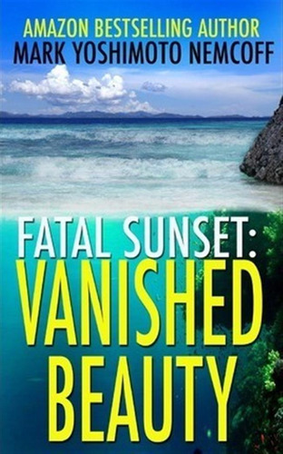 Vanished Beauty - Mark Yoshimoto Nemcoff (paperback)