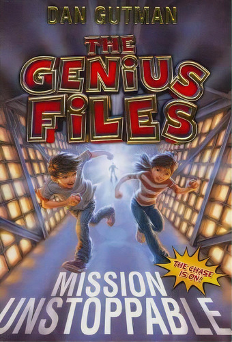 The Genius Files: Mission Unstoppable, De Dan Gutman. Editorial Harpercollins Publishers Inc, Tapa Blanda En Inglés, 2012