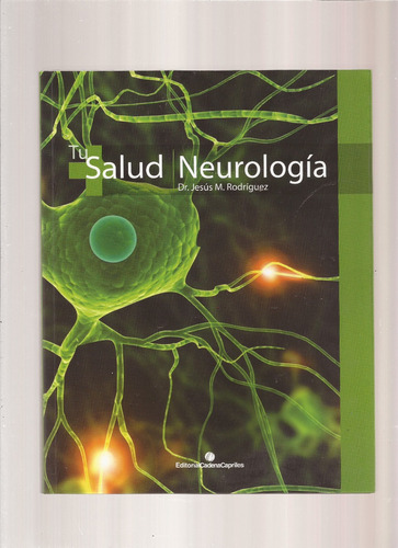 ~ Tu Salud Neurología  Jesús M. Rodríguez  _