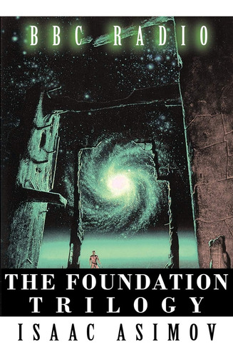 Libro: Libro: The Foundation Trilogy (adapted By Bbc Radio)