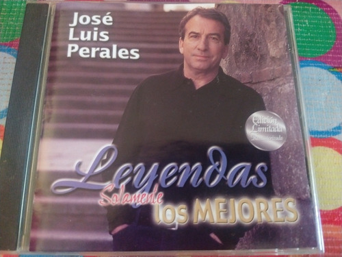 José Luis Perales Cd Leyendas Solamente Los Mejores Z