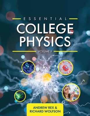 Libro Essential College Physics Volume Ii - Rex, Andrew