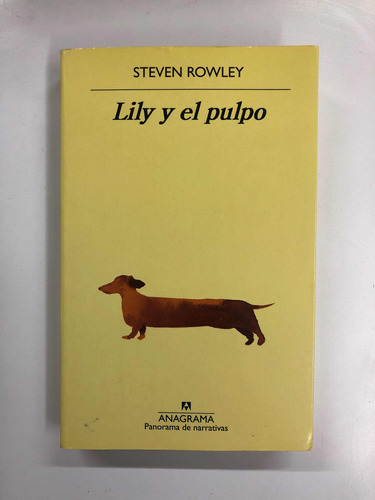 Lily Y El Pulpo - Steven Rowley - Anagrama